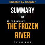 Summary of The Frozen River, Fortune Press