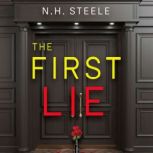 The First Lie, N.H. Steele