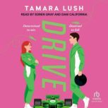 Drive, Tamara Lush