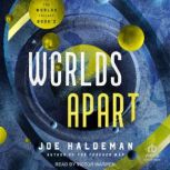 Worlds Apart, Joe Haldeman