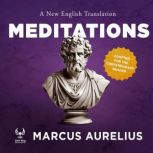 Meditations  A New English Translati..., Marcus Aurelius