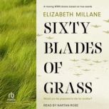 Sixty Blades of Grass, Elizabeth Millane