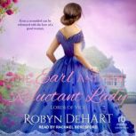 The Earl and the Reluctant Lady, Robyn DeHart