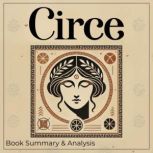Circe Book Summary and Analysis, Amelia Grey
