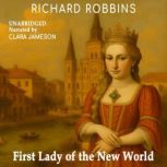 First Lady of the New World, Richard Robbins
