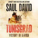 Tunisgrad, Saul David