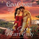 For a Scots Heart Only, Gina Conkle