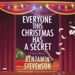 Everyone This Christmas Has a Secret, Benjamin Stevenson