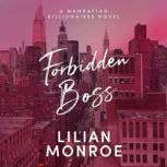 Forbidden Boss, Lilian Monroe