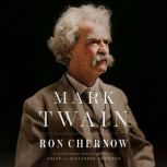 Mark Twain, Ron Chernow