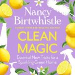 Clean Magic, Nancy Birtwhistle