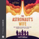 The Astronauts Wife, Stacey Morgan