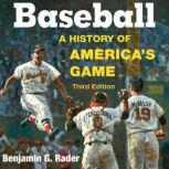 Baseball, Benjamin G. Rader