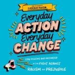 Everyday Action, Everyday Change, Natalie Evans