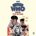 Doctor Who Kerblam!, Pete McTighe