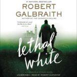 Lethal White, Robert Galbraith