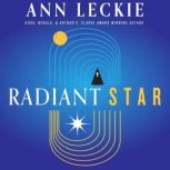 Radiant Star, Ann Leckie