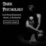 Dark Psychology, Jennifer Arlington
