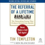 The Referral of a Lifetime, 2nd Editi..., Tim Templeton