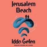 Jerusalem Beach Stories, Iddo Gefen