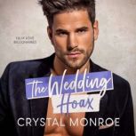 The Wedding Hoax, Crystal Monroe