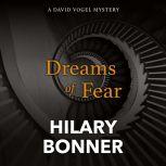 Dreams of Fear, Hilary Bonner