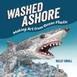 Washed Ashore, Kelly Crull