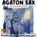 Agaton Sax and the Haunted House, NilsOlof Franzen