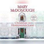 Christmas on Honeysuckle Lane, Mary McDonough