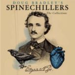Doug Bradleys Spinechillers  The Co..., Edgar Allan Poe