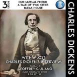 Our Mutual Friend, A Tale Of Two Citi..., Charles Dickens