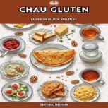 Chau Gluten, Santiago Machain