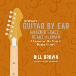Amazing GraceDuane Allman, Bill Brown