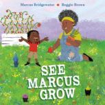 See Marcus Grow, Marcus Bridgewater