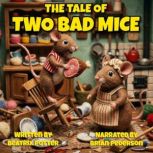 The Tale of Two Bad Mice, Beatrix Potter