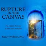 Rupture in the Canvas, Nancy Willbern