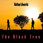 The Black Tree, Nathan Edwards