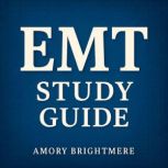 EMT Study Guide, Amory Brightmere