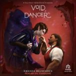 Void Dancer, Amanda Meuwissen