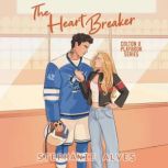 The Heart Breaker, Stephanie Alves