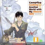 Campfire Cooking in Another World wit..., Ren Eguchi