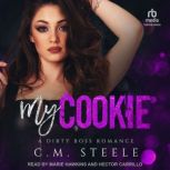 My Cookie, C.M. Steele