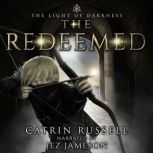 The Redeemed, Catrin Russell