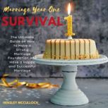 Marriage Year One Survival, Hensley Mcculloch