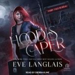 Hoods Caper, Eve Langlais