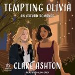 Tempting Olivia, Clare Ashton