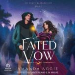 A Fated Vow, Amanda Aggie
