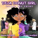 Deja Donut Girl, Alauna Armstead