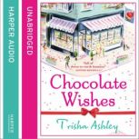 Chocolate Wishes, Trisha Ashley