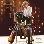 Listen to Me A Fusion Novel, Kristen Proby